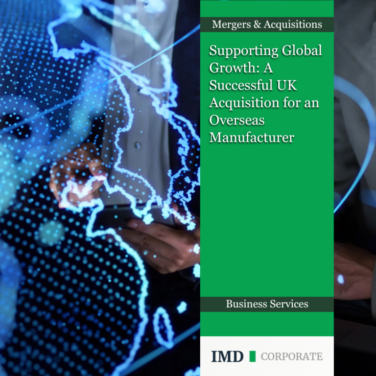 UK Acquisition for an Overseas Manufacturer